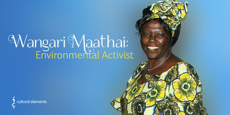 Global Influencer: Wangari Maathai